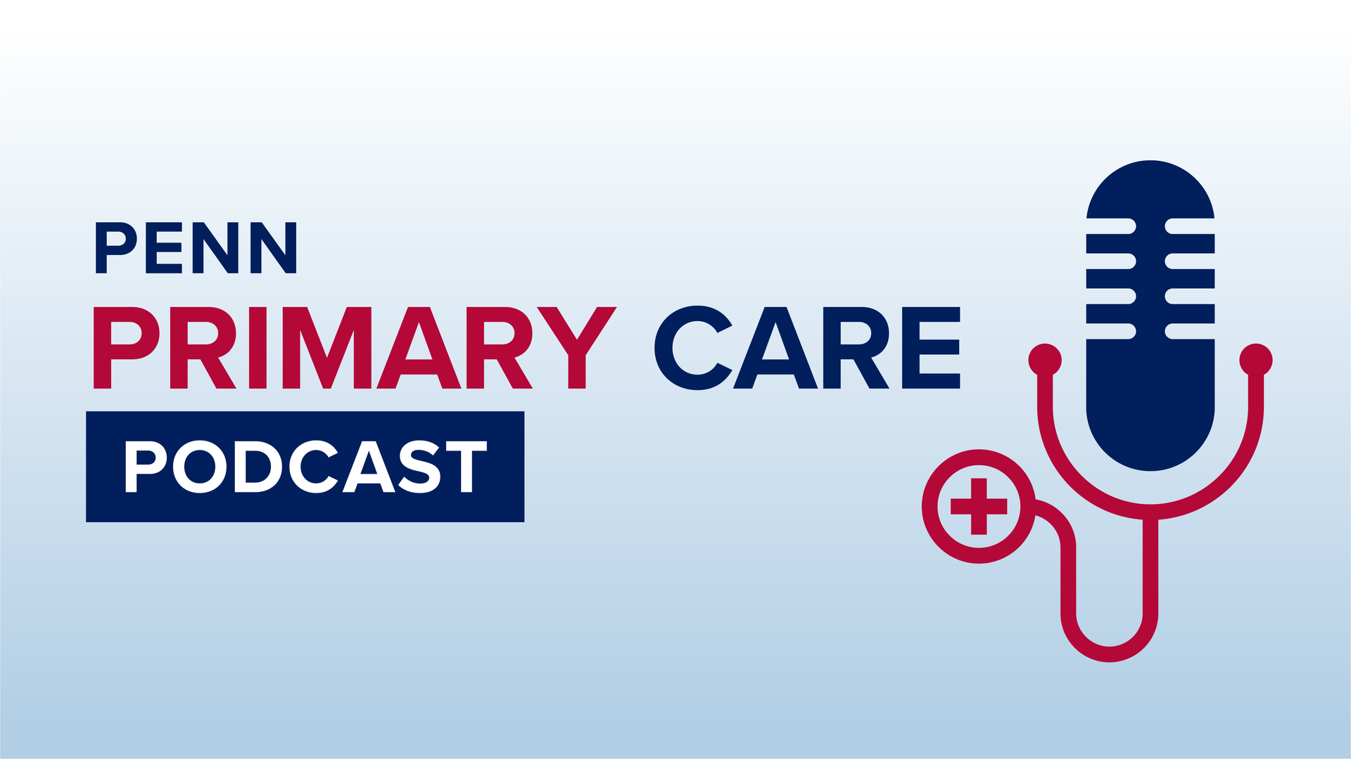 Penn Primary Care Podcast graphic